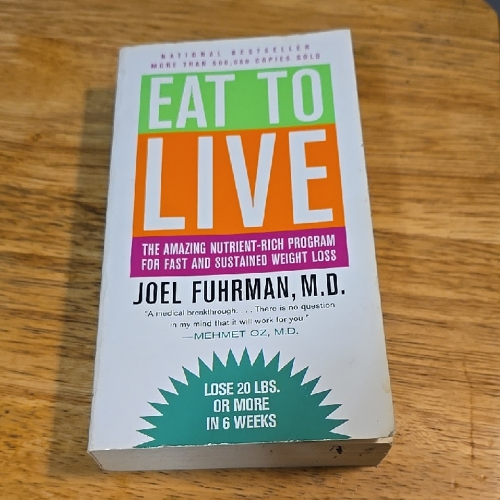 Eat to Live Book by Joel Fuhrman
